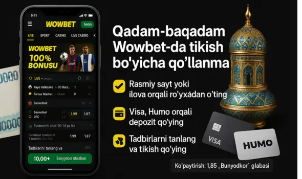 Wowbet-da tikish bo'yicha bosqichma-bosqich qo'llanma
